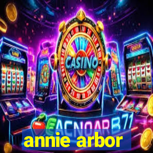 annie arbor